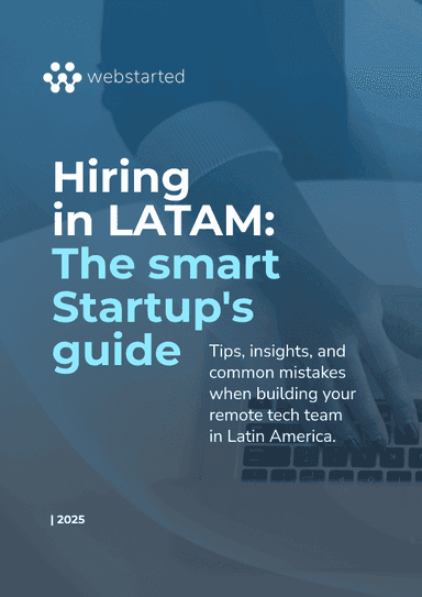 Hiring in LATAM: The smart Startup’s guide